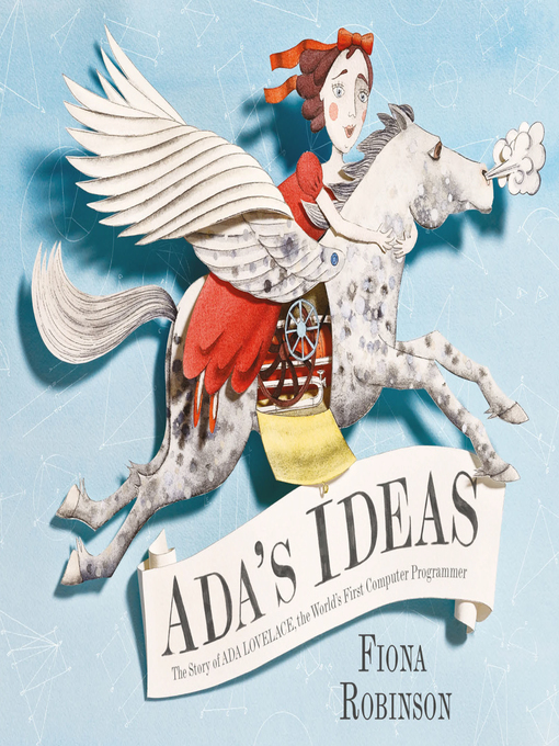 Title details for Ada's Ideas by Fiona Robinson - Available